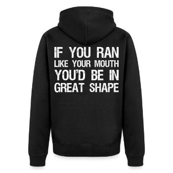 if you ran like your mouth you'd be in great shape - Unisex Premium Bio Zip Hoodie - Schwarz - Hinten - Nico (187cm)