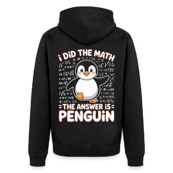 J’ai fait le calcul, la réponse est pingouin - Veste à capuche bio Premium Unisexe - noir - Dos - Nico (187cm)