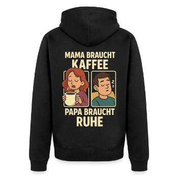 Mama braucht Kaffee, Papa braucht Ruhe - Unisex Premium Bio Zip Hoodie - Schwarz - Hinten - Nico (187cm)