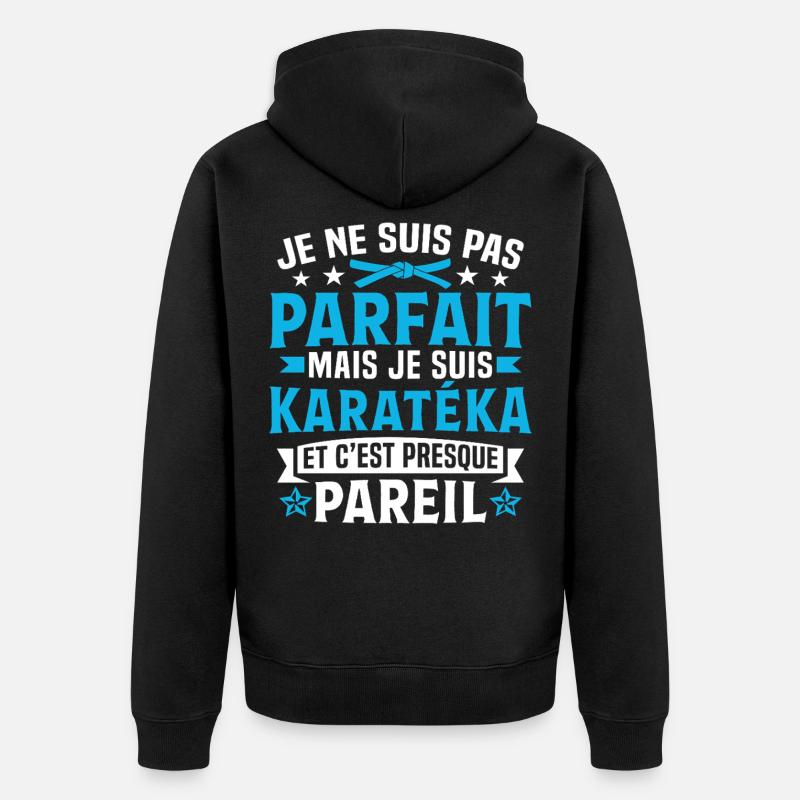 je suis karatéka cadeau karaté - Veste à capuche bio Premium Unisexe - noir