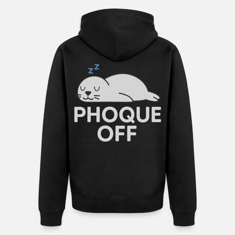 Phoque Off – Jeu de mots drôle et décalé - Veste à capuche bio Premium Unisexe - noir