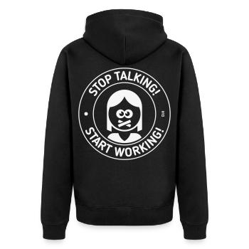 Stop Talking! Start Working! (Mrs. / White) - Unisex Premium Organic Zip Hoodie - black - Back - Nico (187cm)