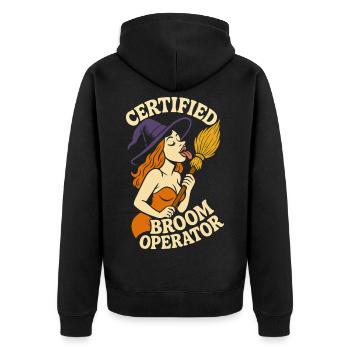 Certified Broom Operator Funny witch Halloween - Unisex Premium Organic Zip Hoodie - black - Back - Nico (187cm)