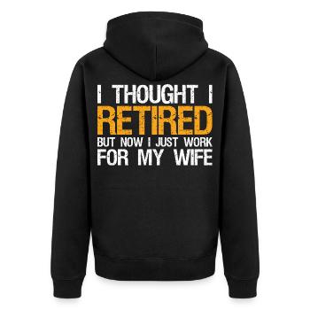 I thought I retired but now I just work - Unisex Premium Organic Zip Hoodie - black - Back - Nico (187cm)