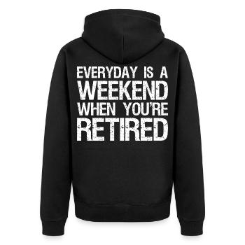 everyday is a weekend when you're retired - Unisex Premium Organic Zip Hoodie - black - Back - Nico (187cm)