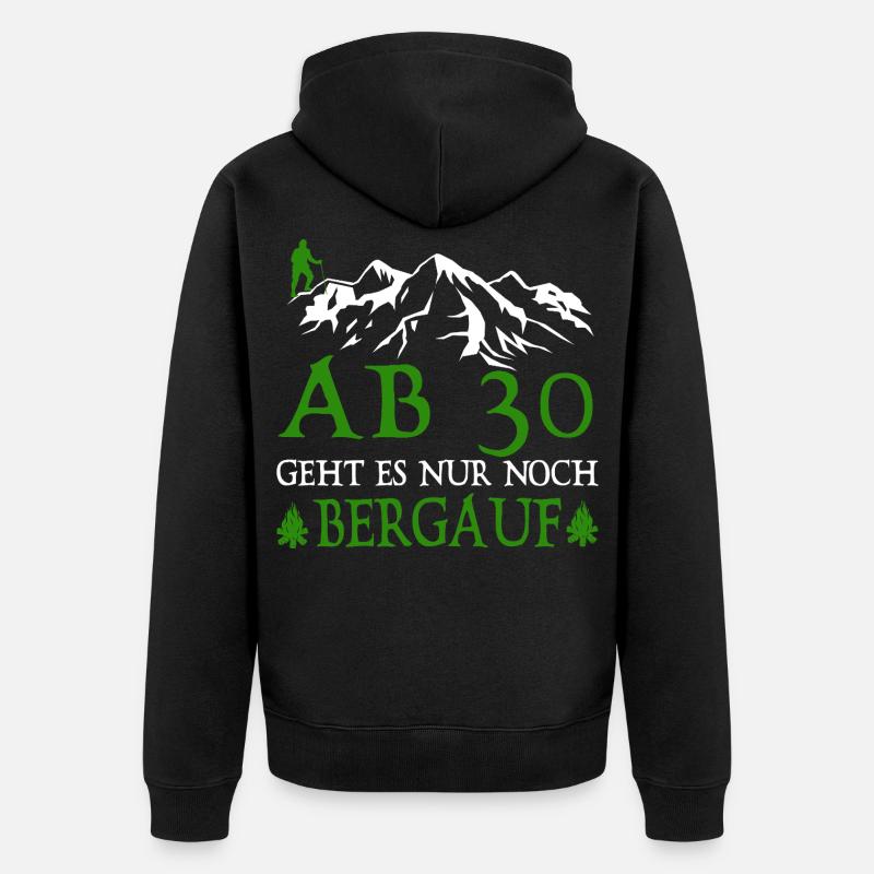 AB30 birthday it is only uphill - Unisex Premium Organic Zip Hoodie - black