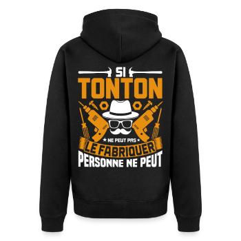 Si Tonton ne peut pas le fabriquer humour bricolag - Veste à capuche bio Premium Unisexe - noir - Dos - Nico (187cm)