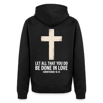  Lasst Alles in Liebe Geschehen Christian Bible - Unisex Premium Bio Zip Hoodie - Schwarz - Hinten - Nico (187cm)