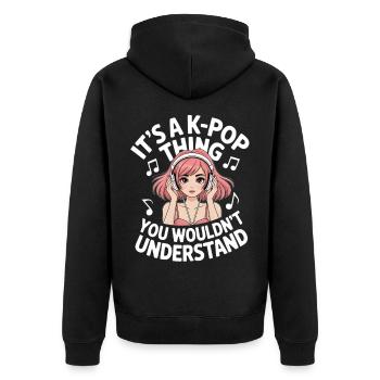 K-Pop Thing Lustig Korea Musik Anime - Unisex Premium Bio Zip Hoodie - Schwarz - Hinten - Nico (187cm)