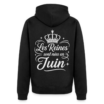 Les Reines sont nées en juin Anniversaire - Veste à capuche bio Premium Unisexe - noir - Dos - Nico (187cm)