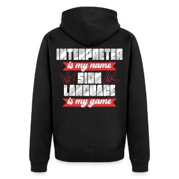 ASL Sign Language Interpreter Sign Language - Unisex Premium Organic Zip Hoodie - black - Back - Nico (187cm)