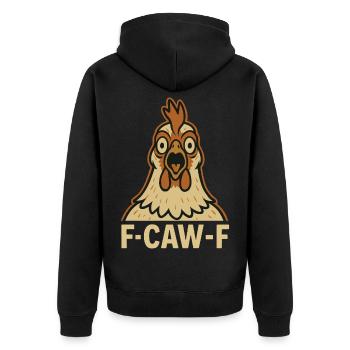 F-Caw-F Drôle Poulet Humour Citation Coq - Veste à capuche bio Premium Unisexe - noir - Dos - Nico (187cm)
