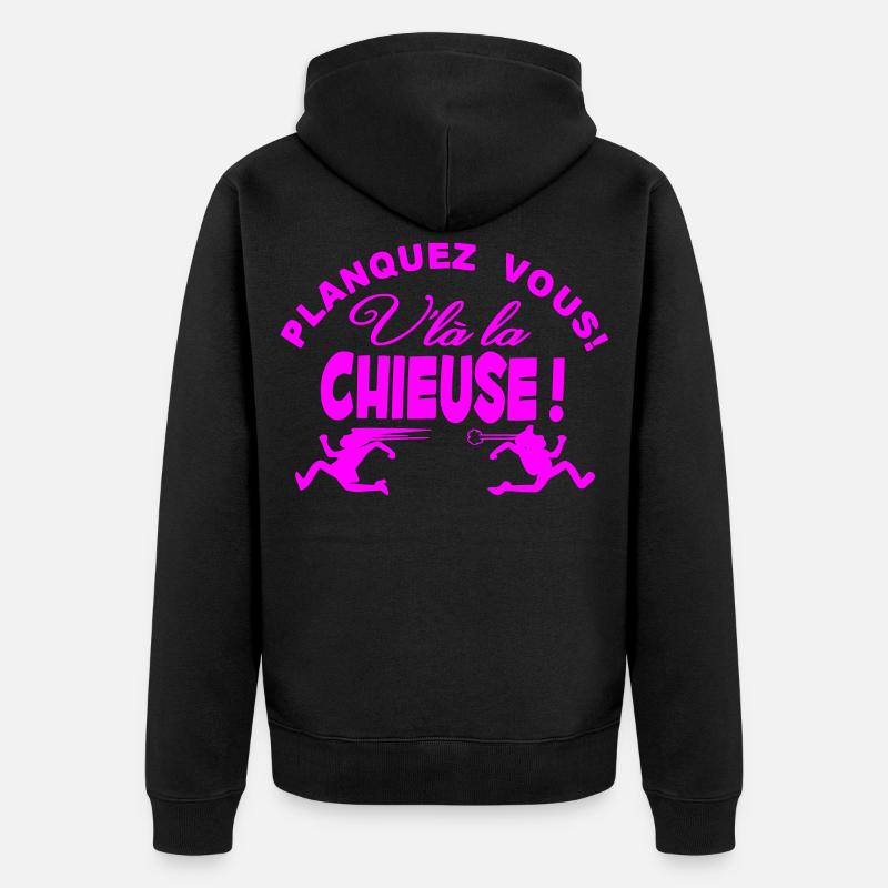 Planquez vous voilà la Chieuse - Veste à capuche bio Premium Unisexe - noir