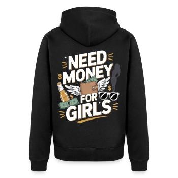 Need Money for Girls – Party & Cash Humor - Unisex Premium Bio Zip Hoodie - Schwarz - Hinten - Nico (187cm)