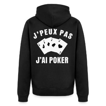 J’peux pas j’ai poker Humour joueur de cartes - Veste à capuche bio Premium Unisexe - noir - Dos - Nico (187cm)