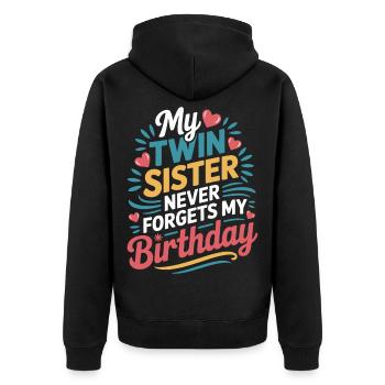 Zwillinge Zwillingsschwester Geburtstag - Unisex Premium Bio Zip Hoodie - Schwarz - Hinten - Nico (187cm)