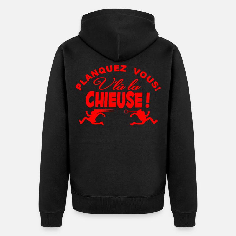 Planquez-vous voilà la Chieuse Humour Cadeau - Veste à capuche bio Premium Unisexe - noir