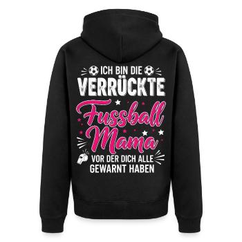 Je suis la maman folle de football - Veste à capuche bio Premium Unisexe - noir - Dos - Nico (187cm)