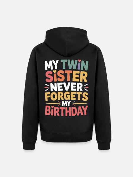 Zwillinge Zwillingsschwester Geburtstag - Unisex Premium Bio Zip Hoodie - Schwarz