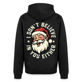 Ich glaube auch nicht an dich - Weihnachtsmann - Unisex Premium Bio Zip Hoodie - Schwarz - Hinten - Nico (187cm)