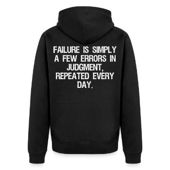 failure is simply a few errors in judgment - Unisex Premium Organic Zip Hoodie - black - Back - Nico (187cm)