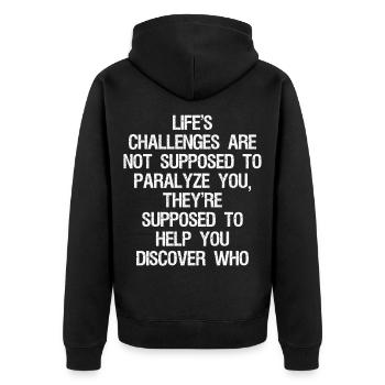 life's challenges are not supposed to paralyze - Unisex Premium Bio Zip Hoodie - Schwarz - Hinten - Nico (187cm)