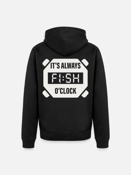 It's Always Fish O'Clock Fishing Design - Unisex Premium Organic Zip Hoodie - black