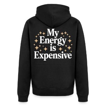 My Energy Is Expensive - Unisex Premium Organic Zip Hoodie - black - Back - Nico (187cm)