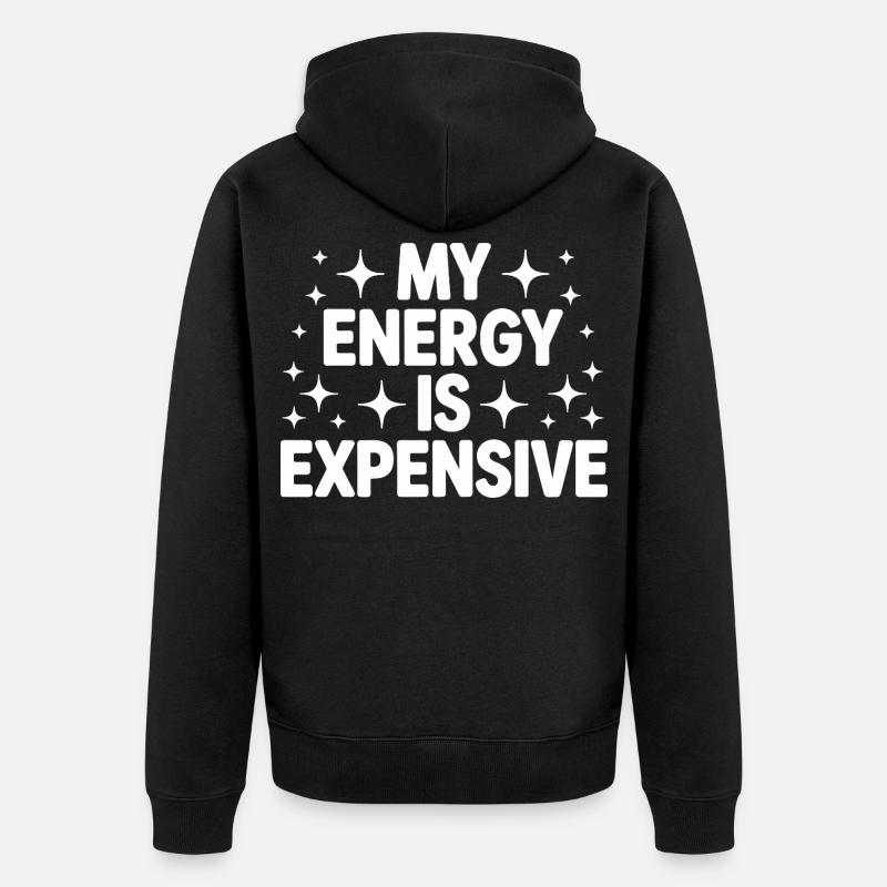 Mon énergie est chère - Veste à capuche bio Premium Unisexe - noir
