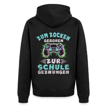 Gaming Controller Born For Gaming Video Game - Unisex Premium Organic Zip Hoodie - black - Back - Nico (187cm)