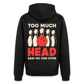 Bowling Humor Zu Viel Kopf - Unisex Premium Bio Zip Hoodie - Schwarz - Hinten - Nico (187cm)