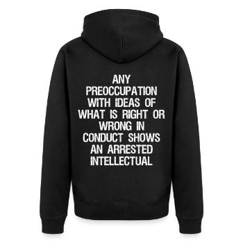 any preoccupation with ideas of what is right - Unisex Premium Organic Zip Hoodie - black - Back - Nico (187cm)