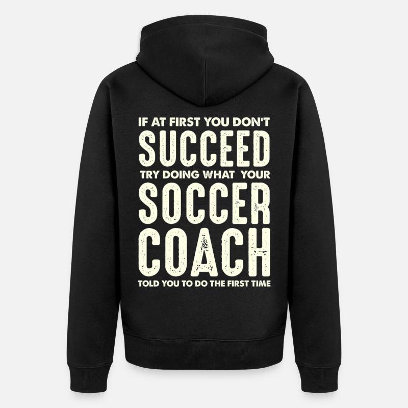 First attempt failed – Coach Spruch - Unisex Premium Organic Zip Hoodie - black