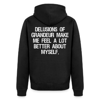 delusions of grandeur make me feel a lot better - Unisex Premium Organic Zip Hoodie - black - Back - Nico (187cm)
