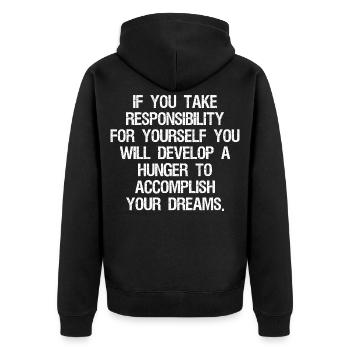 if you take responsibility for yourself you will - Unisex Premium Organic Zip Hoodie - black - Back - Nico (187cm)