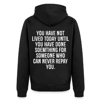 you have not lived today until you have done somet - Unisex Premium Bio Zip Hoodie - Schwarz - Hinten - Nico (187cm)