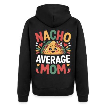 Nacho Durchschnittliche Mama Lustig - Unisex Premium Bio Zip Hoodie - Schwarz - Hinten - Nico (187cm)