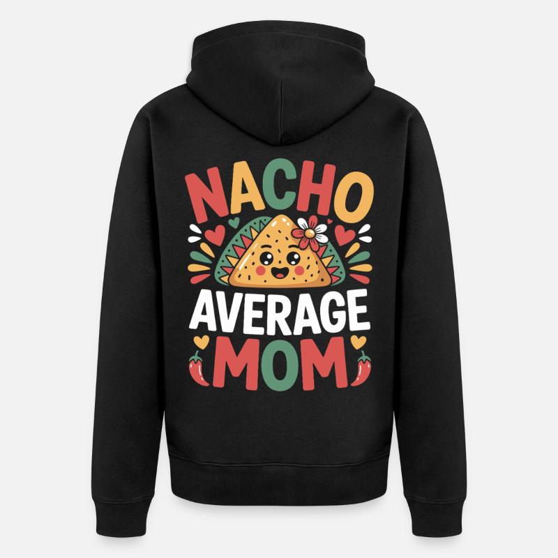 Nacho Maman Moyenne Drôle - Veste à capuche bio Premium Unisexe - noir