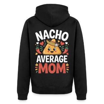 Nacho Durchschnittliche Mama Lustig - Unisex Premium Bio Zip Hoodie - Schwarz - Hinten - Nico (187cm)