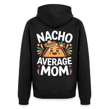 Nacho Durchschnittliche Mama Lustig - Unisex Premium Bio Zip Hoodie - Schwarz - Hinten - Nico (187cm)