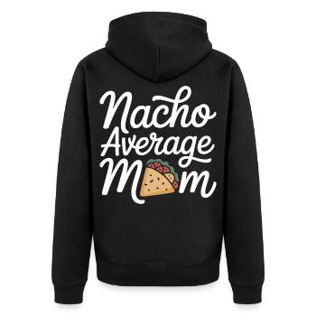 Nacho Durchschnittliche Mama Lustig - Unisex Premium Bio Zip Hoodie - Schwarz - Hinten - Nico (187cm)