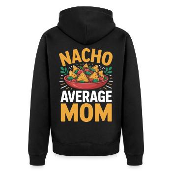 Nacho Durchschnittliche Mama Lustig - Unisex Premium Bio Zip Hoodie - Schwarz - Hinten - Nico (187cm)