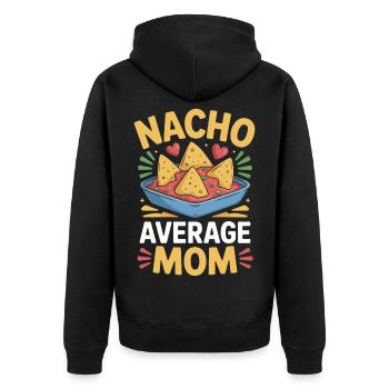 Nacho Durchschnittliche Mama Lustig - Unisex Premium Bio Zip Hoodie - Schwarz - Hinten - Nico (187cm)