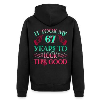 It took 67 years to look so good - Unisex Premium Organic Zip Hoodie - black - Back - Nico (187cm)