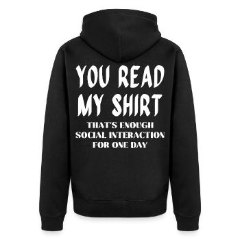 Vous lisez ma chemise – Assez d’interaction sociale - Veste à capuche bio Premium Unisexe - noir - Dos - Nico (187cm)