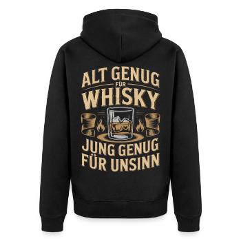 Whisky Spruch Jung Genug Für Unsinn - Unisex Premium Bio Zip Hoodie - Schwarz - Hinten - Nico (187cm)