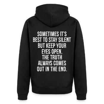 sometimes It's best to stay silent but keep you - Unisex Premium Bio Zip Hoodie - Schwarz - Hinten - Nico (187cm)
