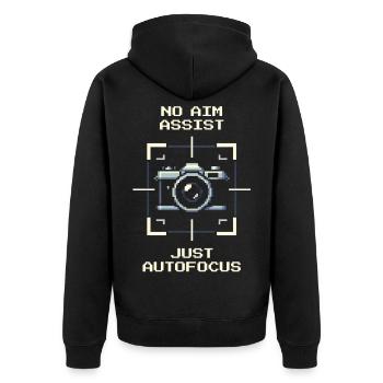 No Aim Assist | Autofocus only, photography - Unisex Premium Organic Zip Hoodie - black - Back - Nico (187cm)