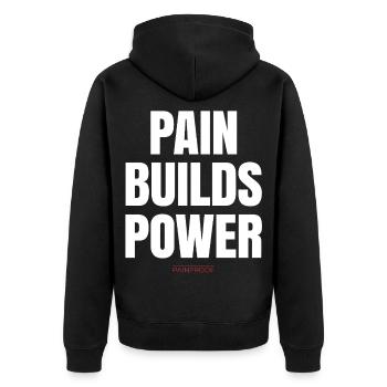 Pain Builds Power - Unisex Premium Organic Zip Hoodie - black - Back - Nico (187cm)