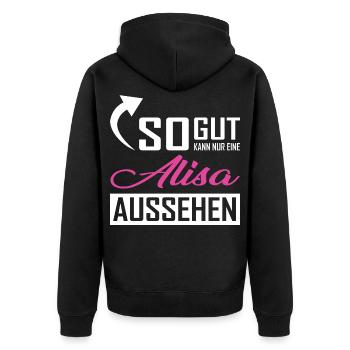 So gut kann nur eine Alisa aussehen - Unisex Premium Bio Zip Hoodie - Schwarz - Hinten - Nico (187cm)